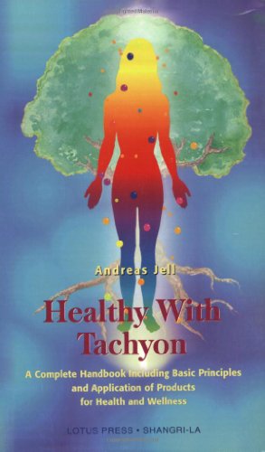 Beispielbild fr Healthy with Tachyon zum Verkauf von Better World Books