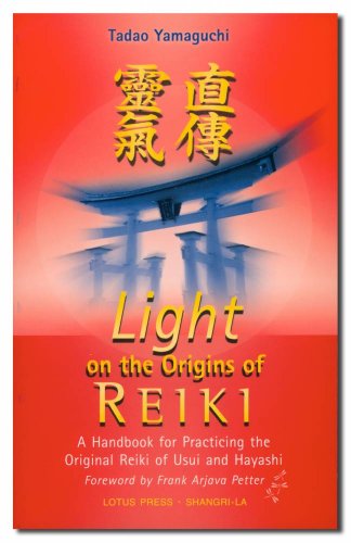 Beispielbild fr Light on the Origins of Reiki: A Handbook for Practicing the Original Reiki of Usui and Hayashi zum Verkauf von Friends of  Pima County Public Library
