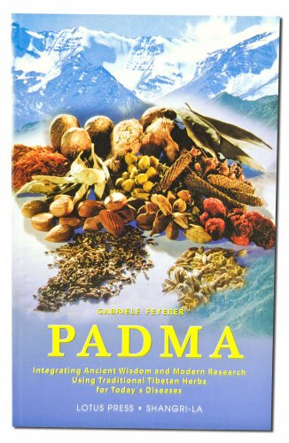Stock image for Padma : Integrating Ancient Wisdom and Modern Research Using Traditional Tibetan Herbs for Todays Diseases for sale by Better World Books