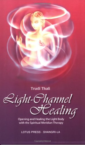 Beispielbild fr Light-Channel Healing zum Verkauf von medimops