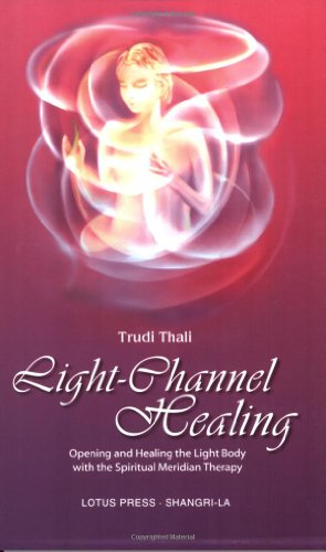 9780914955788: Light-Channel Healing
