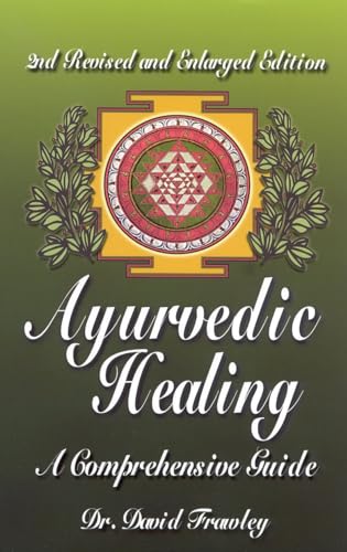 9780914955979: Ayurvedic Healing: A Comprehensive Guide