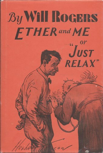 Beispielbild fr Ether and Me: Or 'Just Relax' zum Verkauf von Books From California