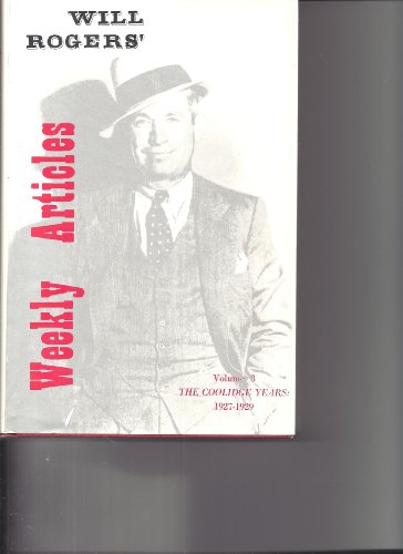 Will Rogers' Weekly Articles, Volume 4: The Hoover Years: 1929-1931