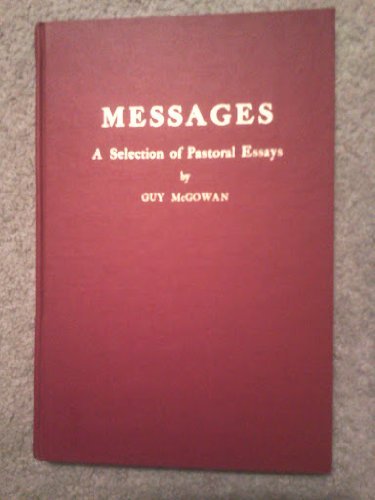 9780914960102: MESSAGES; A SELECTION OF PASTORAL ESSAYS (Author Signed)