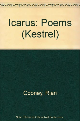 Stock image for Icarus: Poems (Kestrel) for sale by Karl Eynon Books Ltd