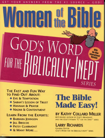 Stock image for Women of the Bible: God's Word for the Biblically-Inept, study bible women for sale by HPB-Emerald
