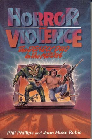 9780914984160: Horror and Violence: The Deadly Duo in the Media