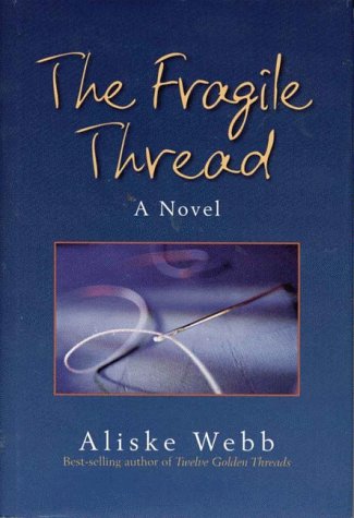 Beispielbild fr The Fragile Thread zum Verkauf von Wonder Book