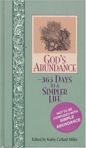 Stock image for God's Abundance: 365 Days to a Simpler Life for sale by Once Upon A Time Books