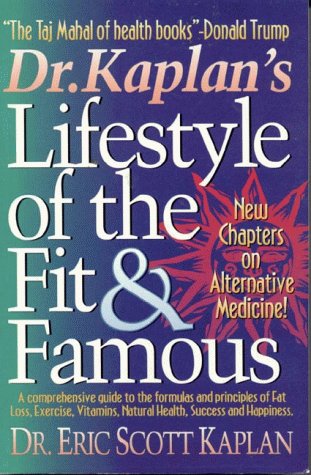 Stock image for Dr. Kaplan's Lifestyle of the Fit & Famous: A Wellness Approach to Thinking & Winning for sale by ThriftBooks-Atlanta