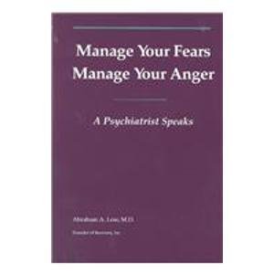 Imagen de archivo de Manage Your Fears, Manage Your Anger: A Psychiatrist Speaks a la venta por ThriftBooks-Atlanta