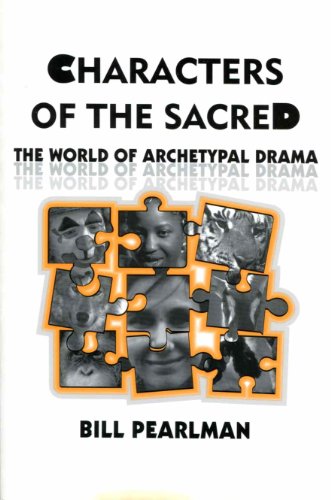 Stock image for Characters of the sacred: The world of archetypal drama for sale by HPB Inc.