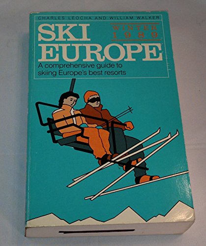 Stock image for Ski Europe: Winter 1989 for sale by Victoria Bookshop