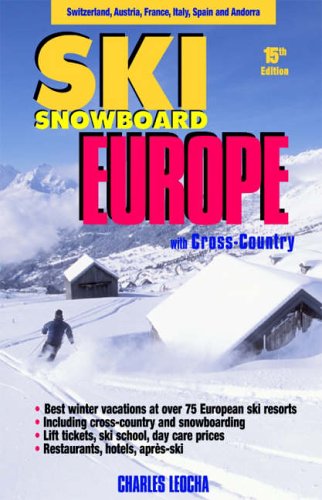 Stock image for Ski Snowboard Europe: With Cross Country (Ski Snowboard Europe) for sale by WorldofBooks