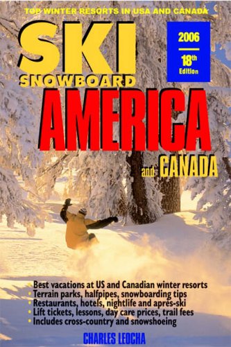 Imagen de archivo de Ski Snowboard America & Canada: Top Winter Resorts in USA and Canada a la venta por ThriftBooks-Dallas