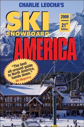 Imagen de archivo de Ski Snowboard America 2009 (Ski Snowboard America & Canada: Top Winter Resorts in USA & Canada) a la venta por WeBuyBooks