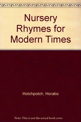 9780915010134: Nursery Rhymes for Modern Times