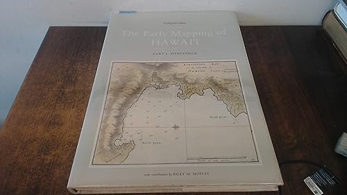 The Early Mapping of Hawai'I (Palapala'aina, Volume 1)