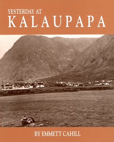Stock image for Yesterday at Kalaupapa for sale by Better World Books: West