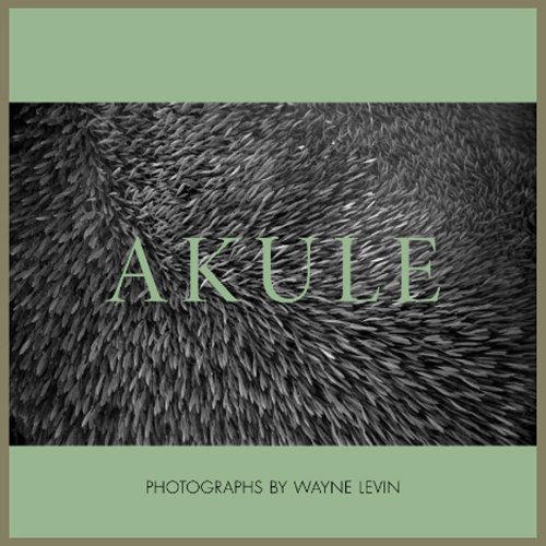 Akule (9780915013555) by Wayne Levin; Thomas Farber; Frank Stewart
