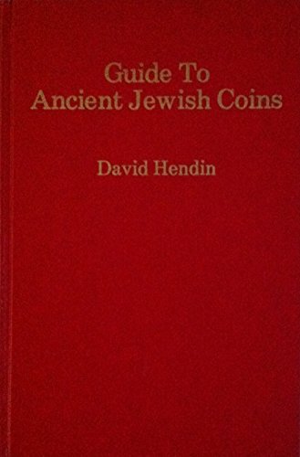 Guide to ancient Jewish coins - Hendin, David