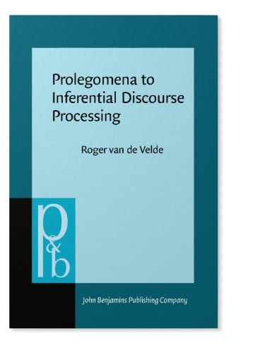 Stock image for Prolegomena to Inferential Discourse Processing (Pragmatics & Beyond) for sale by Zubal-Books, Since 1961