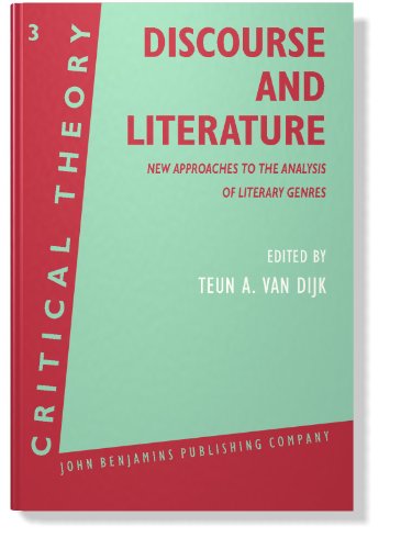 9780915027545: Discourse and Literature: New Approaches to the Analysis of Literary Genres (Critical Theory)