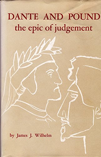 Beispielbild fr Dante and Pound : The Epic of Judgement zum Verkauf von Better World Books
