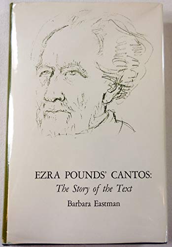 Beispielbild fr Ezra Pound's 'Cantos': The Story of the Text, 1948-1975 (Ezra Pound Scholarship Series) zum Verkauf von Anybook.com