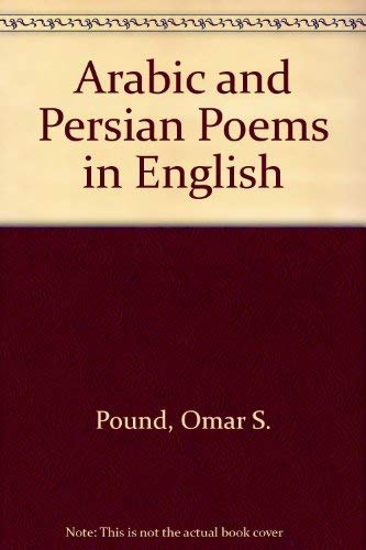 Stock image for Arabic and Persian Poems in English for sale by Eat My Words Books