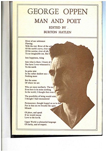 9780915032532: George Oppen: Man and Poet (Man/Woman and Poet ...
