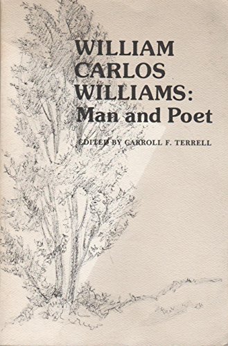 Imagen de archivo de William Carlos Williams: Man and Poet (Modern Poet Series) a la venta por Benjamin Books