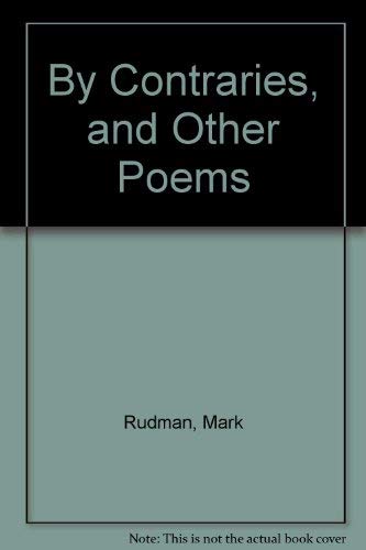 9780915032921: By Contraries, and Other Poems