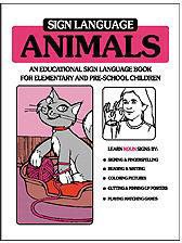 Stock image for Sign Language Animals: An Educational Coloring Book for Elementar for sale by Hawking Books