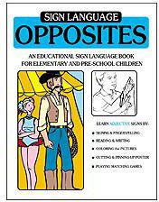 9780915035045: Sign Language Opposites Coloring Book: An Educational Coloring Book for Elementary and Pre-school Children