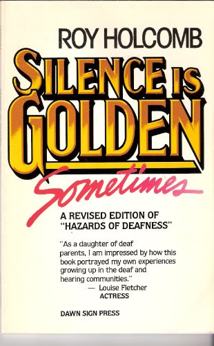 Stock image for Silence Is Golden Sometimes for sale by HPB-Red