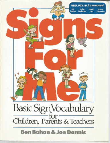 Beispielbild fr Signs for Me : A Basic Vocabulary for Children, Parents and Teachers zum Verkauf von Better World Books