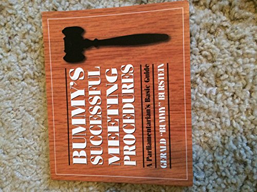 Stock image for Bummy's Successful Meeting Procedures: A Parliamentarian's Basic Guide for sale by SecondSale