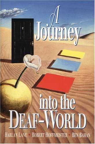 Imagen de archivo de A Journey Into the Deaf-World a la venta por Gulf Coast Books