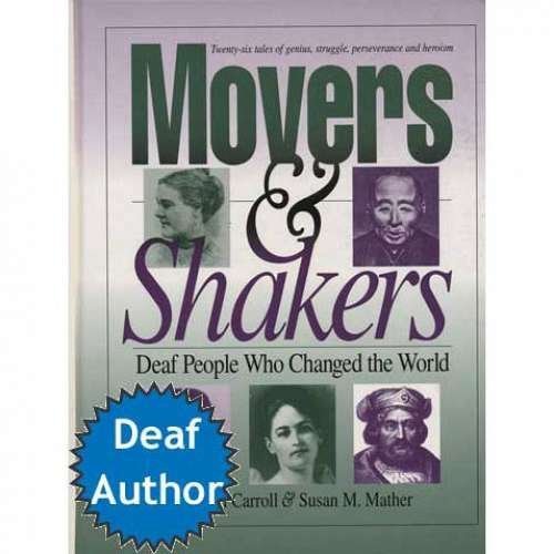 Beispielbild fr Movers and Shakers, Deaf People Who Changed the World : Storybook zum Verkauf von Better World Books