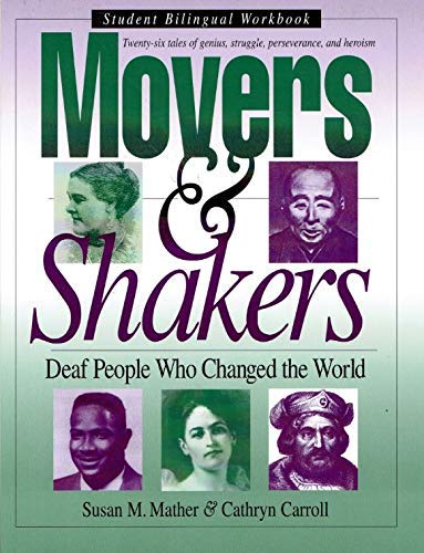 Beispielbild fr Movers and Shakers: Deaf People Who Changed the World, Student Bilingual Workbook zum Verkauf von BooksRun