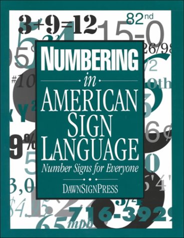 Stock image for Numbering in American Sign Language: Number Signs for Everyone for sale by HPB-Red