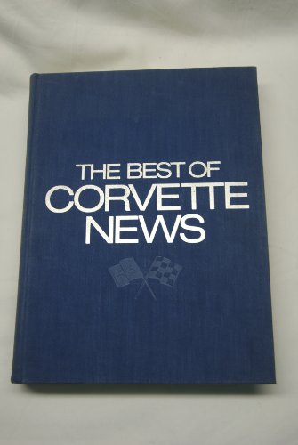 Imagen de archivo de Best of Corvette News a la venta por GF Books, Inc.