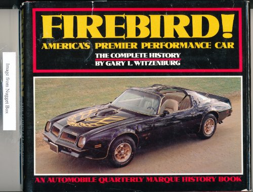 Imagen de archivo de Firebird, America's Premier Performance Car: The Complete History a la venta por Books From California