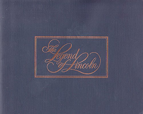 The Legend of Lincoln (9780915038657) by Beverly Rae Kimes; Lowell C. Paddock; Tony Swan