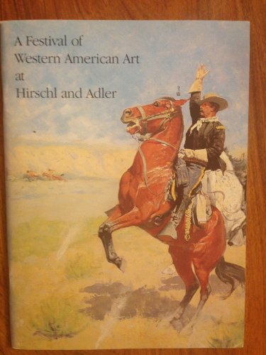 Beispielbild fr A Festival of Western American Art at Hirschl and Adler zum Verkauf von Better World Books