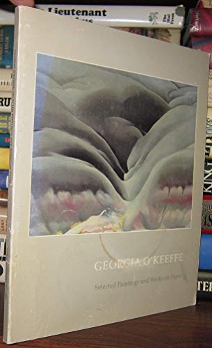 Georgia O'Keeffe: Selected paintings and works on paper : April 26 through June 6, 1986