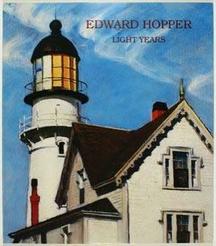 Stock image for Edward Hopper: Light years, October 1 to November 12, 1988 for sale by Irish Booksellers