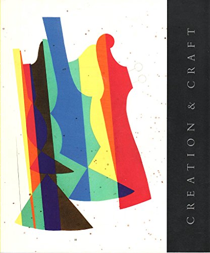 9780915057375: Creation & Craft: Three Centuries of American Prints. Oct.-Nov. 1990. Foreword by J.A. Flint and J. Goddu.